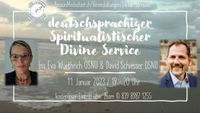 deutschsprachiger Divine Service von PassionMedialitaet.ch - Iris Eva Wuethrich OSNU & David Schiesser DSNU - 11. Januar 2023
